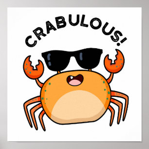 Crabulous Funny Crab Pun  Poster