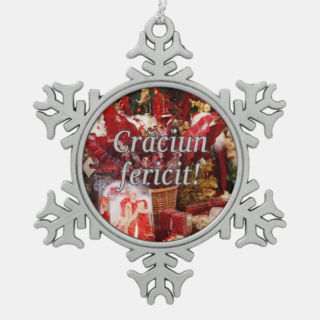 Crăciun fericit! Merry Christmas in Romanian wf Snowflake Pewter Christmas Ornament (Front)