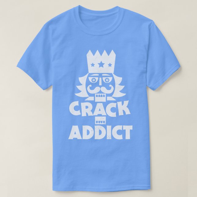 Crack Addict Funny Christmas Nutcracker T-Shirt (Design Front)