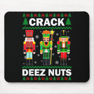 Crack Deez Nuts Funny Christmas  Mouse Mat