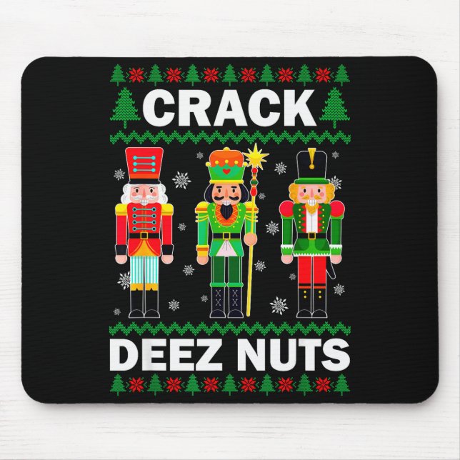 Crack Deez Nuts Funny Christmas  Mouse Mat (Front)