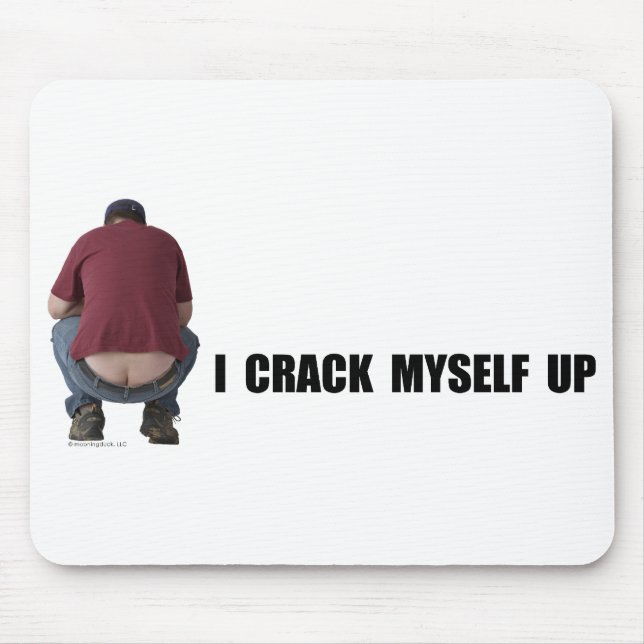 Crack Myself Up Mousepad (Front)