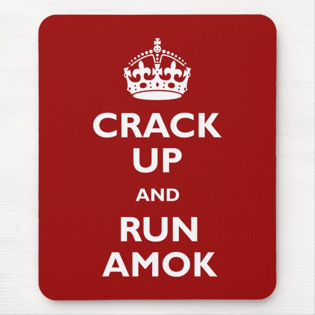 Crack Up and Run Amok Mouse Mat (Front)