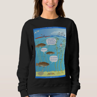 Cracks in the World - How's the Water? - Sweatshirt