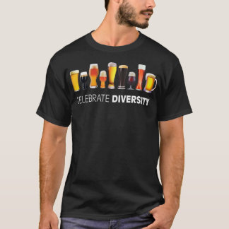 Craft Beer Hobby Lover - Celebrate Diversity T-Shirt