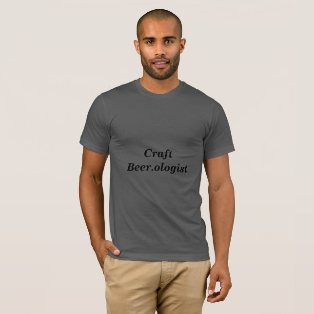 Craft Beer.ologist T-shirt (Front Full)