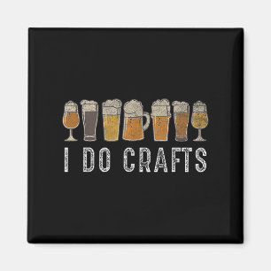 Craft Beer Vintage I Do Crafts Home Brew Art Magnet