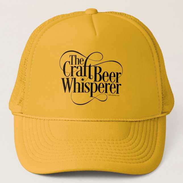 Craft Beer Whisperer Trucker Hat (Front)