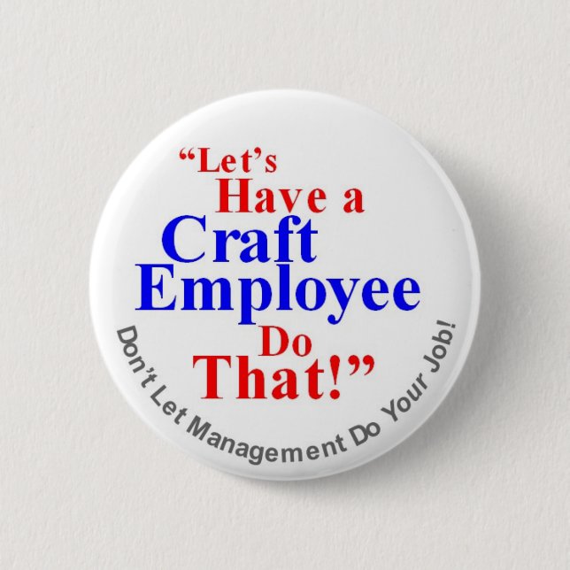 Craft Employee 6 Cm Round Badge (Front)