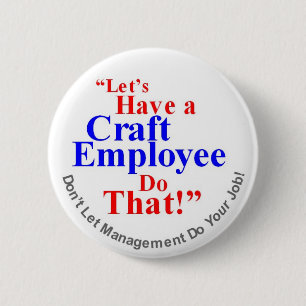 Craft Employee 6 Cm Round Badge