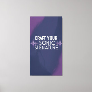 Craft Your Sonic Signature option 2 Canvas Print