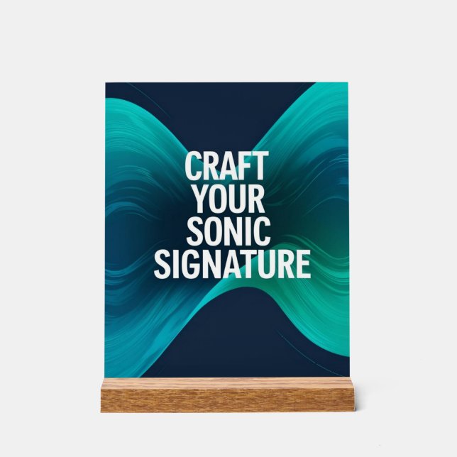 Craft Your Sonic Signature option 3 Acrylic Sign (Front)