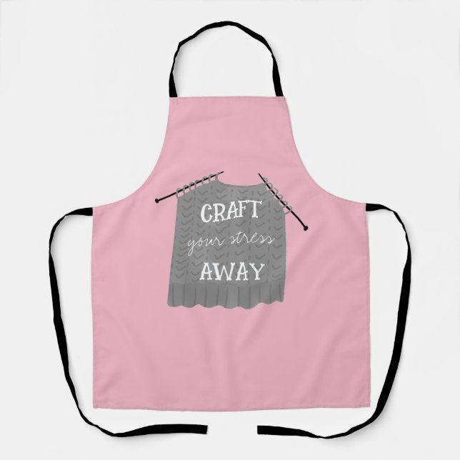 Craft your stress Away Funny Pink  Apron (Front)