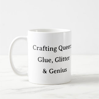 Crafting Queen: Glue Glitter Genius Mug – DIY Gift