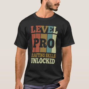 Crafting Skills Pro Unlocked Vintage Style Unique T-Shirt