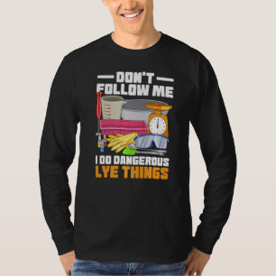 Crafting Soap Maker for a Soap Maker   T-Shirt