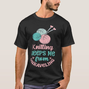 Crafts Knitting Adulting Stress Mom Life Ladies Cr T-Shirt