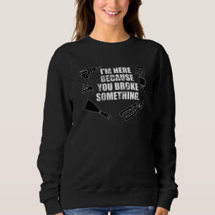 Craftsman Caretaker Janitor Plumber Construction S Sweatshirt