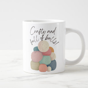 Crafty and Full of Balls Speciality Mug