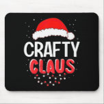 Crafty Santa Claus Christmas Matching Costume  Mouse Mat<br><div class="desc">Crafty Santa Claus Christmas Matching Costume</div>