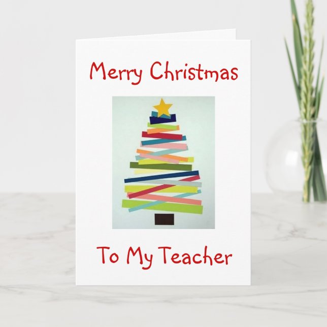 CRAFTY TREE FOR SPECIAL TEACHER AT CHRISTMAS HOLIDAY CARD (Front)