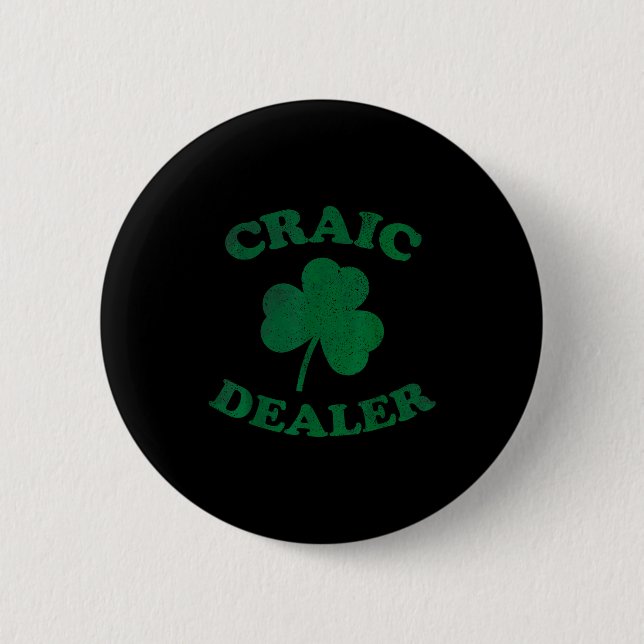 Craic Er Funny St. Patrick's Day Shamrock Tee  6 Cm Round Badge (Front)