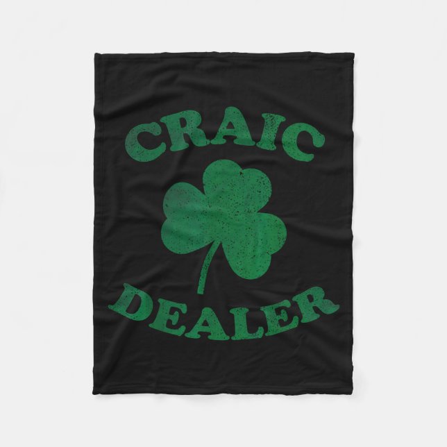 Craic Er Funny St. Patrick's Day Shamrock Tee  Fleece Blanket (Front)