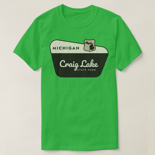 Craig Lake State Park Michigan Welcome Sign T-Shirt (Design Front)