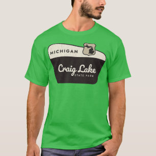 Craig Lake State Park Michigan Welcome Sign T-Shirt