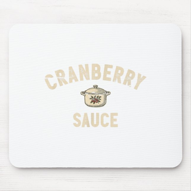 Cranberry Sauce Thanksgiving Party Side Dish Cooki Mouse Mat (Front)