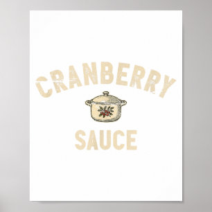 Cranberry Sauce Thanksgiving Party Side Dish Cooki Poster
