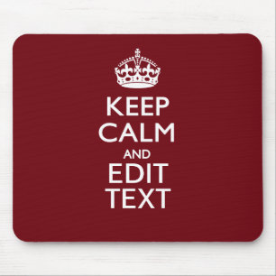 Cranberry Wine Burgundy Decor Keep Calm Your Text Mouse Mat