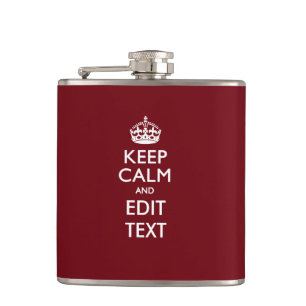 Cranberry Wine Burgundy Keep Calm and Your Text Hip Flask