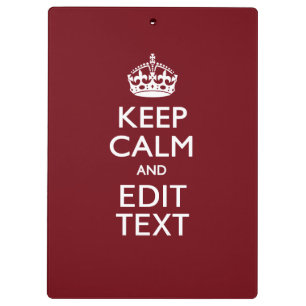 Cranberry Wine Burgundy Keep Calm Have Your Text Clipboard