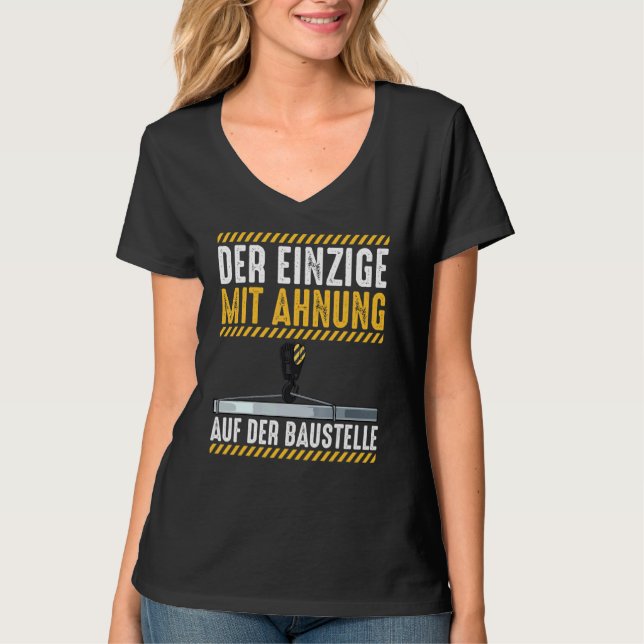 Crane Driver Construction Worker Crane Constructio T-Shirt (Front)