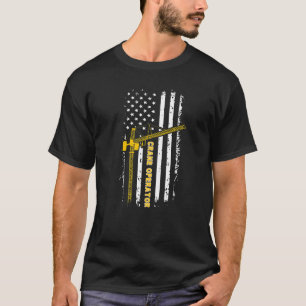 Crane Operator American Flag Crane Driver Week T-Shirt