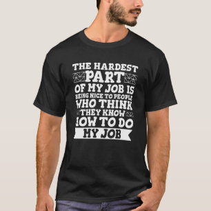 Crane Operator being nice to people Construction W T-Shirt