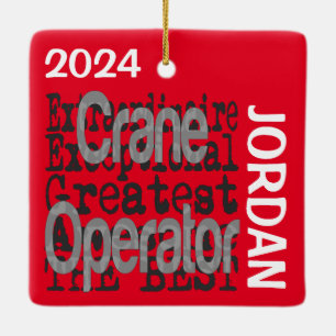 Crane Operator Extraordinaire CUSTOM Ceramic Ornament