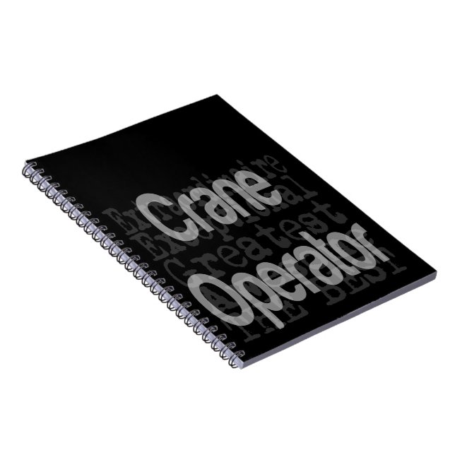 Crane Operator Extraordinaire CUSTOM Notebook (Right Side)
