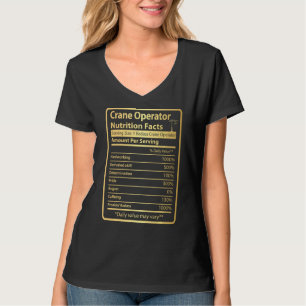 Crane Operator Funny Nutrition Facts T-Shirt