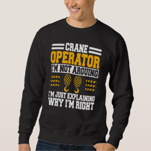 Crane Operator Heavy Equipment Construction Tower Sweatshirt