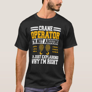 Crane Operator Heavy Equipment Construction Tower T-Shirt