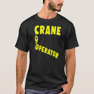Crane Operator Heavy Equipment Driver Building Mac T-Shirt