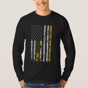 Crane Operator Hook American Flag World S Best Lin T-Shirt