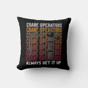Crane Operators Always Get It Up Construction Site Cushion