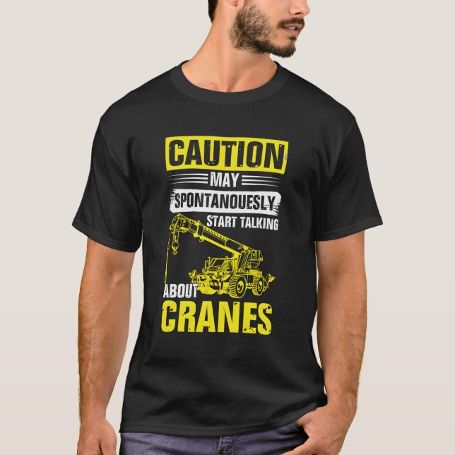 Crane Operators Heavy Equipt Operators Flag Cranes T-Shirt (Front)