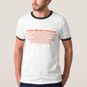 Cranio-Rectal Insertion Mens T-Shirt