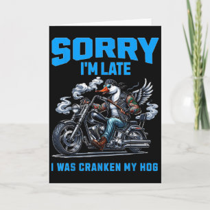 Cranken My Hog Funny Sarcasm Late Quotes Cool Bike Card