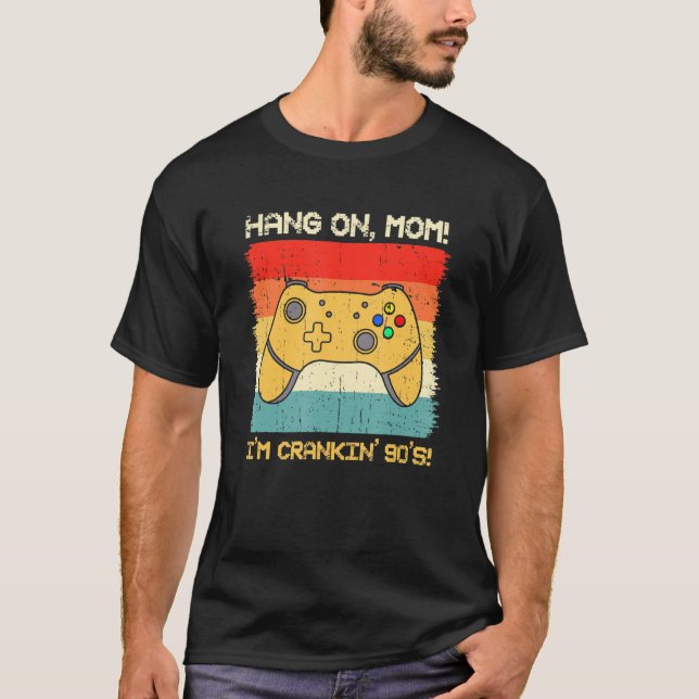 Crankin' 90's Hardcore Gamer T-Shirt (Front)