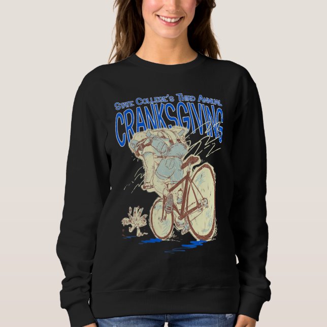 Cranksgiving State College Pa 3rd Annual Event Sweatshirt (Front)